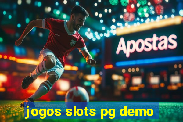 jogos slots pg demo